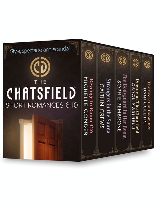 Title details for The Chatsfield Short Romances 6-10 by Michelle Conder - Available